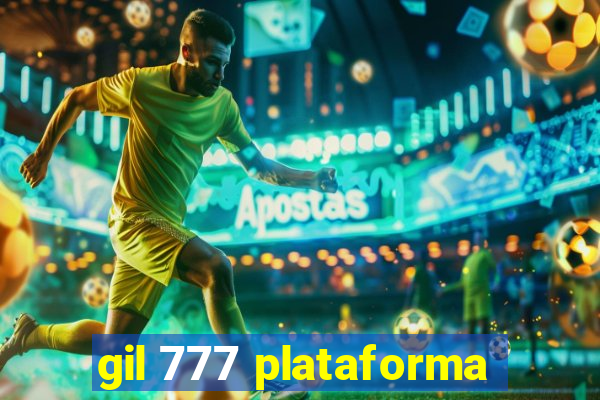 gil 777 plataforma